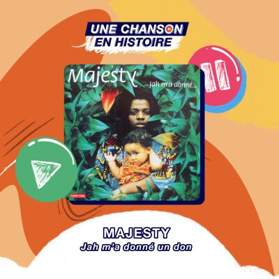 Majesty — épisode reggae du podcast Une Chanson en Histoire